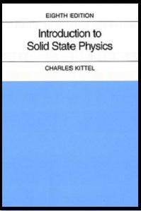 Introduction to Solid State Physics (8E) by Charles Kittel